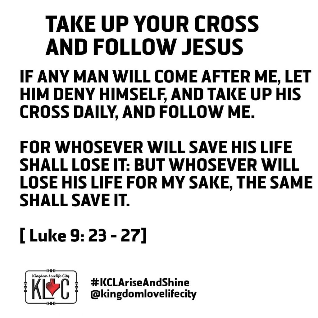 take-up-your-cross-and-follow-jesus-kingdom-lovelife-city